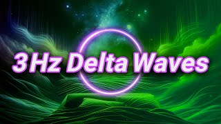 30min Deep Sleep Music with 3Hz Delta Waves: Achieve Profound Relaxation Tonight ✨