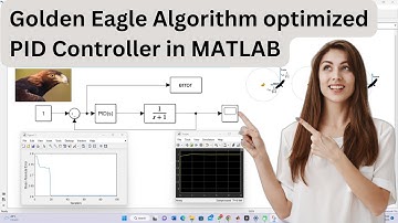 PID | Golden Eagle Algorithm optimized PID Controller in MATLAB