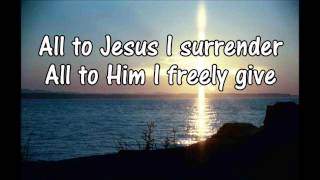 Here I Am To Worship (With I Surrender All)
