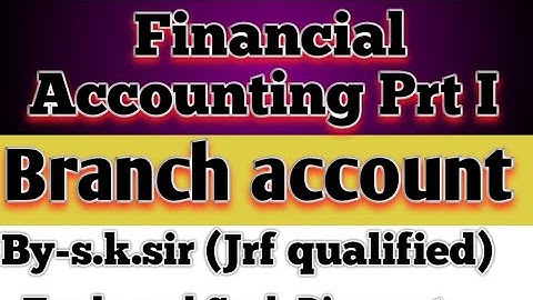 Branch account | Calculation of Loading | Cp and Sp | Financial Accounting B Com part 1 |By-s.k.sir