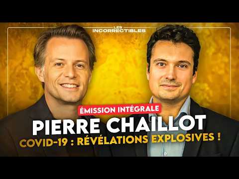 PIERRE CHAILLOT / COVID-19: EXPLOSIVE REVELATIONS! (FULL VERSION)