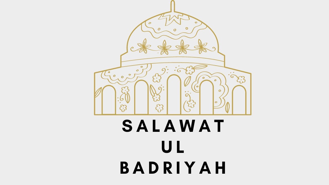 Salawat Ul Badriyah | اَلصَّلَوَا تُ الْبَدْرِیَّة | Arabic Nasheed | Salawat | English Subtitles |