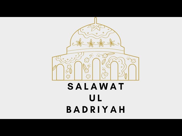 Salawat Ul Badriyah | اَلصَّلَوَا تُ الْبَدْرِیَّة | Arabic Nasheed | Salawat | English Subtitles | class=