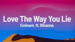 Eminem - Love The Way You Lie (Lyrics) ft