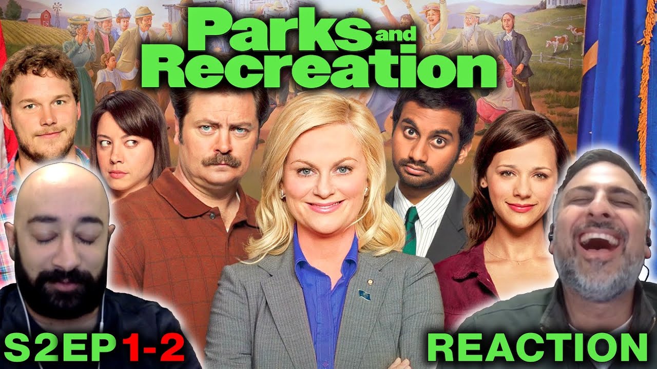 Parks and Recreation - S2 Ep 1-2 - REACTION - First Time Watching