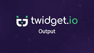Command Outputs - Twidget.io