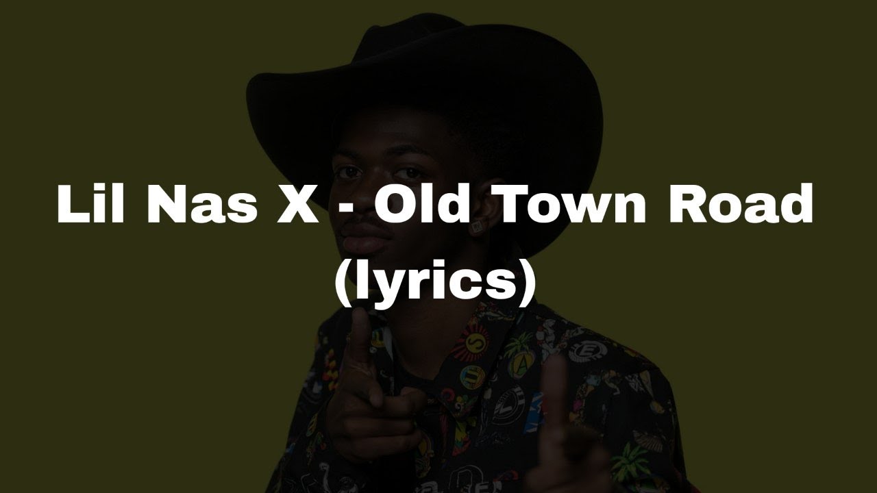 Lil Nas X - Old Town Road (lyrics) [320kbps] - YouTube