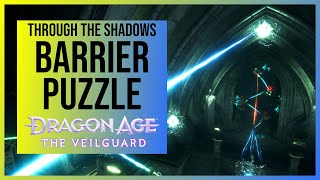 Dragon Age Veilguard: Barrier Puzzle Solution (Through The Shadows Quest)