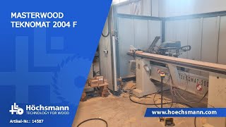 MASTERWOOD TEKNOMAT 2004 F (Höchsmann Klipphausen)