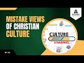 Episode 04: How Should Christians View Culture and What Are Some Mistaken Views? 
