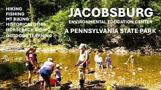 JACOBSBURG ENVIRONMENTAL EDUCATION CENTER STATE PARK