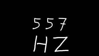 557 hz