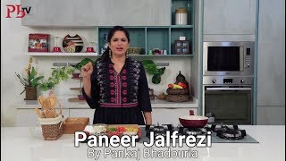 How to make Paneer Jalfrezi featuring MasterChef Pankaj Bhadouria