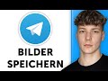 Telegram Bilder speichern – Fotos in Galerie speichern oder in Telegram behalten (Anleitung)