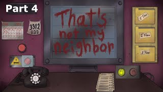 From Best to Worst  That's Not My Neighbor (Part 4)