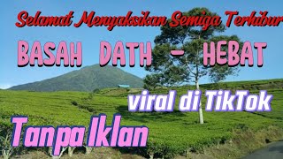 Hebat | Voc. Basah Dath | Lagu Batang Hari Sembilan | Gitar Tunggal Sumatera Selatan