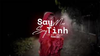Video thumbnail of "Say Men Say Tình (Remix) || Cần Vinh x Lee Ken || Giữa trốn vạn người trên thế gian mà sao..."