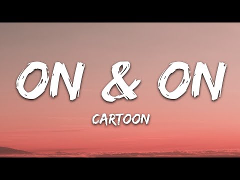 Cartoon---On-&-On-(Lyrics)-feat.-Daniel-Levi
