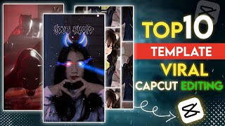 Viral Capcut Template Top 10 Link || Tiktok & Reels Video Editing Tutorial For Capcut Template