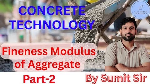 Concrete Technology | Calculation of Fineness Modulus | Civil Engg | SSC JE | DDA JE | State AE-JE |