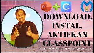 Tutorial ClassPoint Part 1: Download, Instal, dan Aktifkan