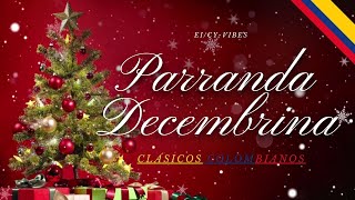 Parranda Decembrina 🇨🇴 Colombia |Clásicos de Fin de Año| Pastor López, Rodolfo Aicardi, BandaFiesta🎶