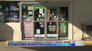 Man charged in Madison County crime spree