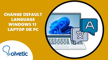 Change Default Language Windows 11 Laptop or PC