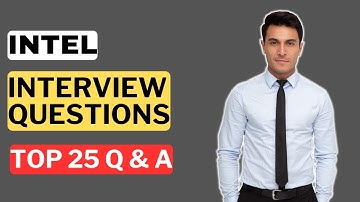 Intel Interview Questions and Answers for 2025