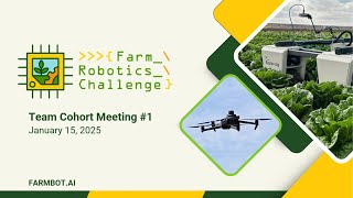 Farm Robotics Challenge Team Meeting 1-15-25