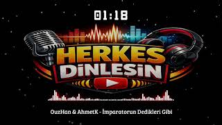 Ouzhan & Ahmet K - İmparatorun Dedikleri Gibi 2013
