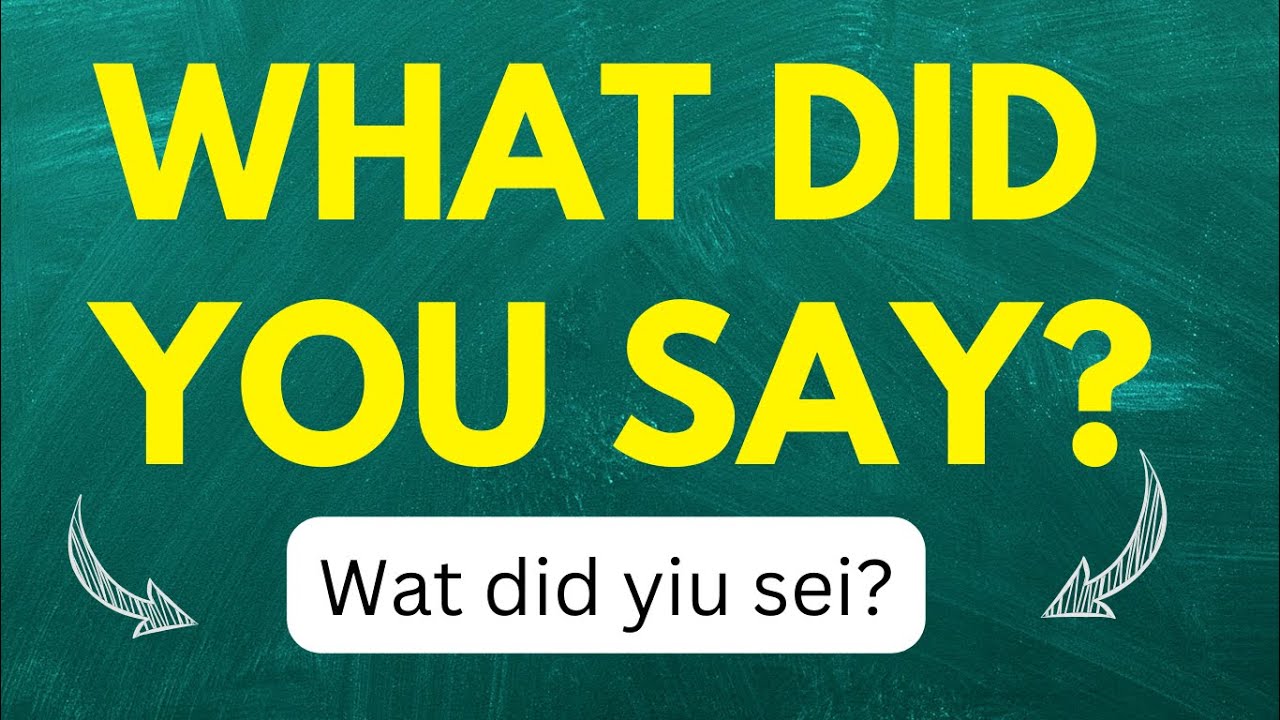 Cómo pronunciar: "WHAT DID YOU SAY?" "¿QUÉ DIJISTE?" "¿QUÉ DIJO?" en