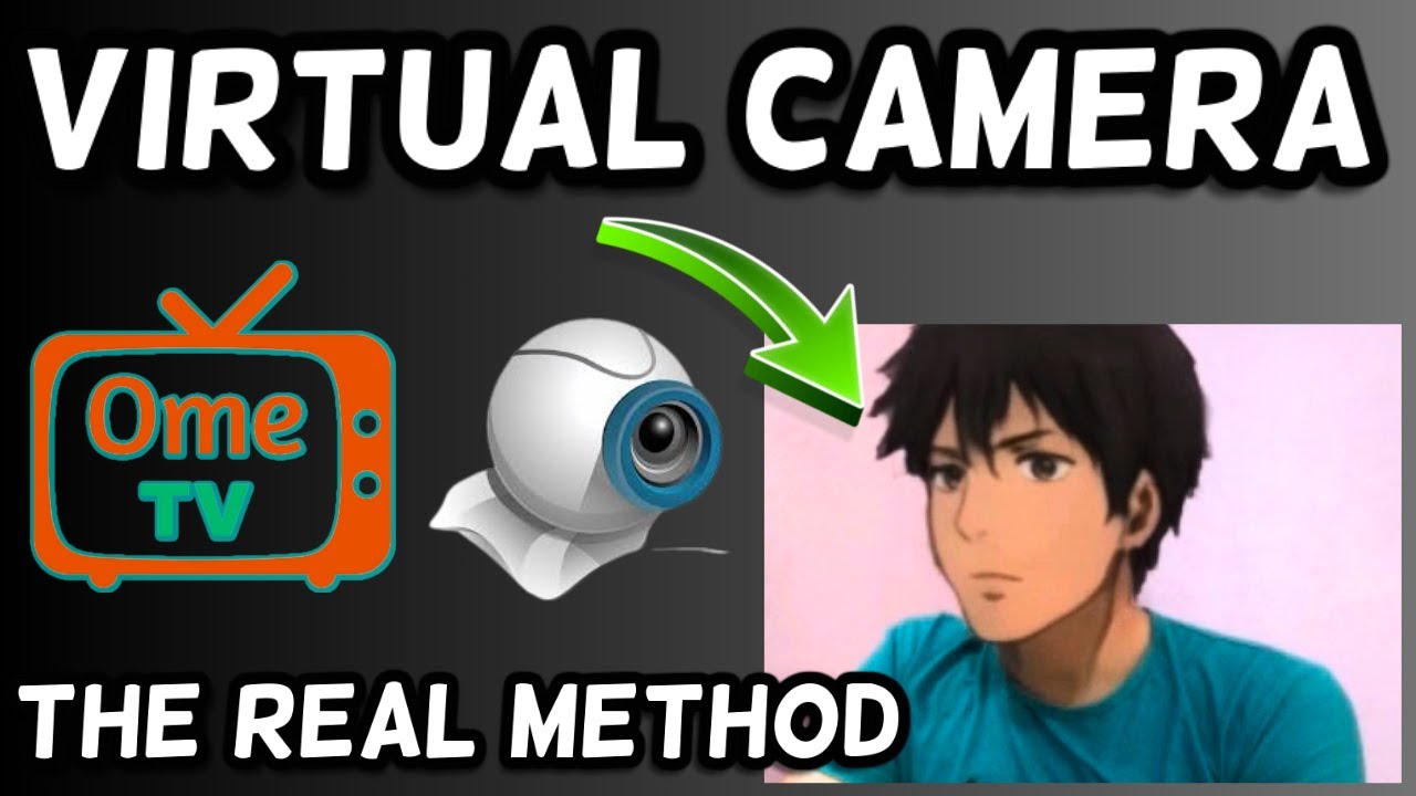 How to use virtual camera on Ome TV(The Real Method)