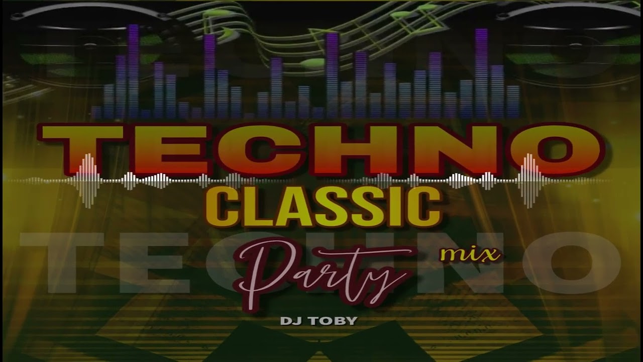 Techno Classic Mix Dj Toby 503