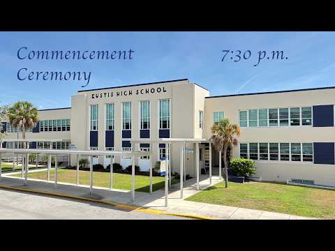 2026 Eustis High School Commencement Ceremony