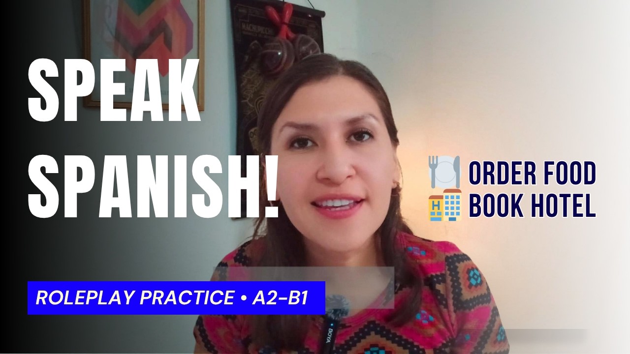 Practice Conversation in Spanish – Real-Life Roleplay (Restaurant & Hotel)