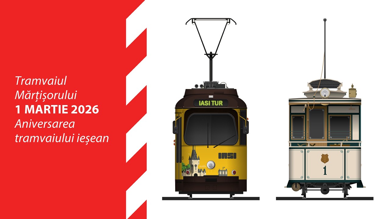 1 Martie - Tramvaiul Mărțișorului - Aniversarea tramvaiului ieșean (2026)