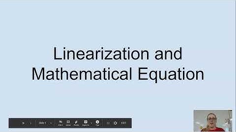 Linearization and Mathematical Model Video