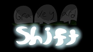 Graveyard Shift (Proof Of Concept/Trailer)
