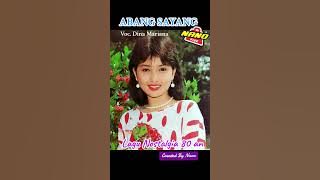 ABANG SAYANG - DINA MARIANA #DinaMariana #nostalgia #music