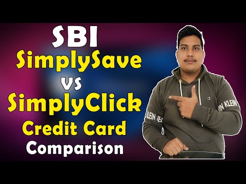 SBI SimplySave vs SBI SimplyClick Credit Cards Detailed Comparison