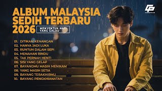 Download Lagu Album Malaysia Sedih Terbaru 2026 | Sedih dan menyentuh Hati 😭 MP3