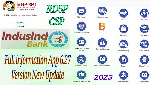 IndusInd Bank RDSP CSP App 6.27 Version New Update Kya aya hai Full Information 2025...