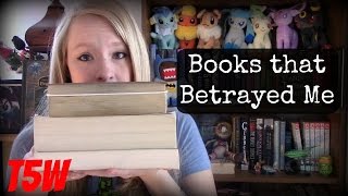 T5W Books that Betrayed Me