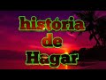 Histria de hagar wagner roberto legendado