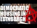 Democratic Housing In Edinburgh!