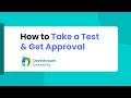 How to Take a Test & Get Approval | UserAdvocate