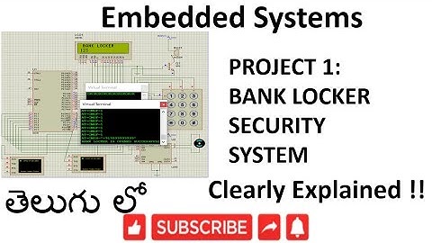 [ES-TE-37] PROJECT1: BANK LOCKER SECURITY SYSTEMS USING EMBEDDED C