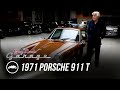 1971 Porsche 911 T - Jay Leno's Garage