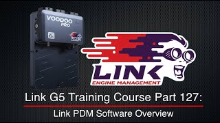 Link G5 Training Course Part 127: Link PDM Software Overview | Evans Performance Academy